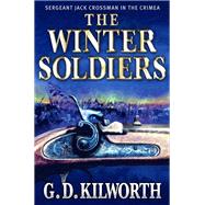 The Winter Soldiers by Garry Douglas Kilworth, 9781841197227