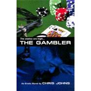 The Gambler by Johns, Chris, 9781934187227