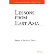 Lessons from East Asia by Leipziger, Danny M., 9780472087228
