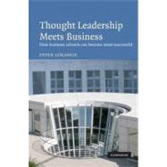 Thought Leadership Meets Business: How business schools can become more successful by Peter Lorange, 9780521897228