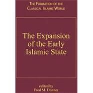 The Expansion of the Early Islamic State by Donner,Fred M.;Donner,Fred M., 9780860787228