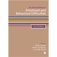 The Sage Handbook of Emotional and Behavioral Difficulties by Garner, Philip; Kauffman, James; Elliot, Julian, 9781446247228