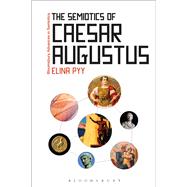 The Semiotics of Caesar Augustus by Pyy, Elina, 9781474277228