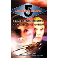 Babylon 5: Summoning Light by Cavelos, Jeanne, 9780345427229