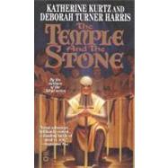 The Temple and the Stone by Kurtz, Katherine; Harris, Deborah Turner, 9780446607230