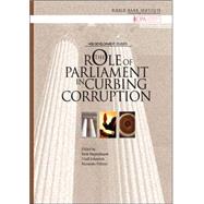 The Role of Parliament in Curbing Corruption by Stapenhurst, Rick, 9780821367230