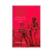 An Empire for Slavery by Campbell, Randolph B., 9780807117231