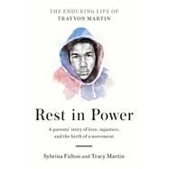 Rest in Power by FULTON, SYBRINAMARTIN, TRACY, 9780812997231