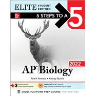 5 Steps to a 5: AP Biology 2022 Elite Student Edition by Anestis, Mark; Burris, Kelcey, 9781264267231