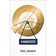 Transforming University Education by Ashwin, Paul, 9781350157231