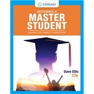 Becoming a Master Student: Making the Career Connection by Ellis, Dave, 9780357657232
