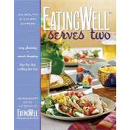 Eatingwell Serves Two Cl by Eatingwell Inc, 9780881507232