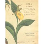 Orra White Hitchcock by Herbert, Robert L.; D'Arienzo, Daria; Farnsworth, Elizabeth (CON); Harms, Tekla A. (CON), 9780914337232