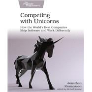 Competing With Unicorns by Rasmusson, Jonathan, 9781680507232