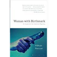 Woman with Birthmark An Inspector Van Veeteren Mystery (4) by Nesser, Hakan, 9780307387233