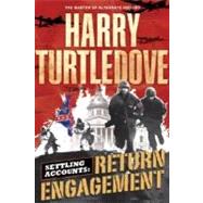 Settling Accounts  Return Engagement by TURTLEDOVE, HARRY, 9780345457233