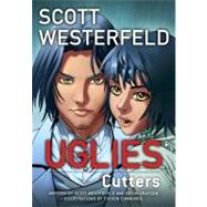 Uglies: Cutters (Graphic Novel) by Westerfeld, Scott; Grayson, Devin; Cummings, Steven, 9780345527233