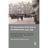 The Persecution of the Jews in the Netherlands, 1940-1945 by Peter Romijn, 9781003707233
