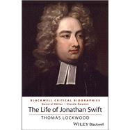 The Life of Jonathan Swift by Lockwood, Thomas, 9781118957233