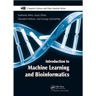 Introduction to Machine Learning and Bioinformatics by Mitra, Sushmita; Datta, Sujay; Perkins, Theodore; Michailidis, George, 9780367387235