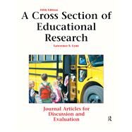 A Cross Section of Educational Research by Lawrence S Lyne, 9781138287235