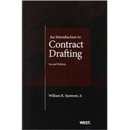 An Introduction to Contract Drafting, 2d by Sjostrom Jr., William K., 9780314287236