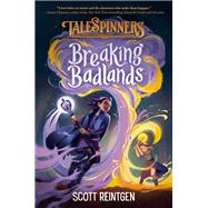 Breaking Badlands by Reintgen, Scott, 9780593307236