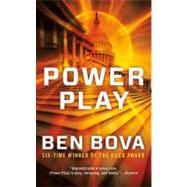 Power Play by Bova, Ben, 9780765357236