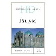 Historical Dictionary of Islam by Adamec, Ludwig W., 9781442277236