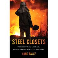 Steel Closets by Balay, Anne, 9781469627236