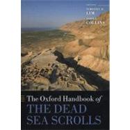 The Oxford Handbook of the Dead Sea Scrolls by Lim, Timothy H.; Collins, John J., 9780199207237