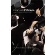 Graduate Citizens: Issues of Citizenship and Higher Education by Ahier,John, 9780415257237