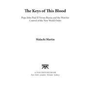 Keys of This Blood Pope John Paul II Versus Russia and the West for Control of the New World Order by Martin, Malachi, 9780671747237