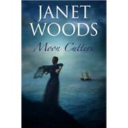 Moon Cutters by Woods, Janet, 9780727897237