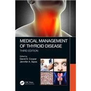 Medical Management of Thyroid Disease by Cooper, David S.; Sipos, Jennifer A., 9781138577237