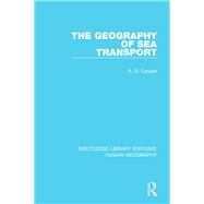 The Geography of Sea Transport by Couper; Alastair, 9781138957237