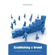 Establishing a Brand by Ford, Russell, 9781506097237