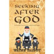 Seeking After God by Talbot, Wayne, 9781796007237