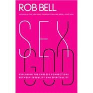 Sex God by Bell, Rob, 9780062197238
