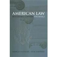 American Law in a Global Context The Basics by Fletcher, George P.; Sheppard, Steve, 9780195167238