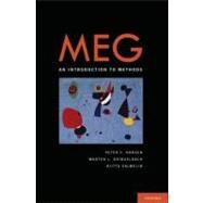 MEG An Introduction to Methods by Hansen, Peter; Kringelbach, Morten; Salmelin, Riitta, 9780195307238