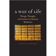 A Way of Life by Farquhar, Judith, 9780300237238