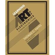 Learning the Art of Electronics by Hayes, Thomas C.; Horowitz, Paul (CON), 9780521177238