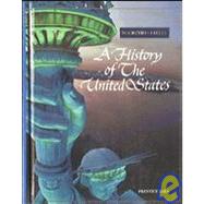 History of the U S by Boorstin, Daniel J.; Kelley, Brooks Mather; Boorstin, Ruth Frankel, 9780133917239