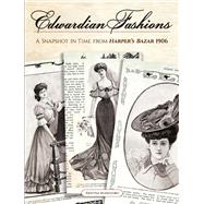 Edwardian Fashions by Seleshanko, Kristina, 9780486837239