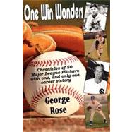 One Win Wonders by Rose, George, 9780557047239