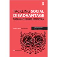 Tackling Social Disadvantage through Teacher Education by Ian Thompson, 9781041057239