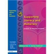 Supporting Literacy and Numeracy: A Guide for Learning Support Assistants by Fox; Glenys, 9781138137240
