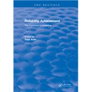 Reliability Achievement: The commercial incentive by Aven,Terje, 9781315897240