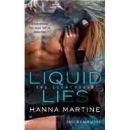 Liquid Lies by Martine, Hanna, 9780425257241
